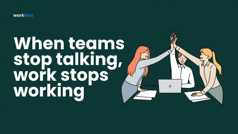 Impact of poor team communication - Worklenz