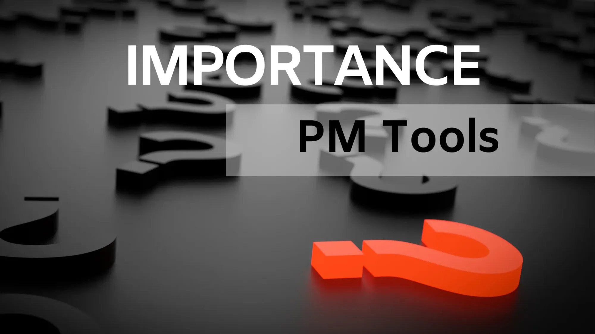 Importance of Project Management Tools