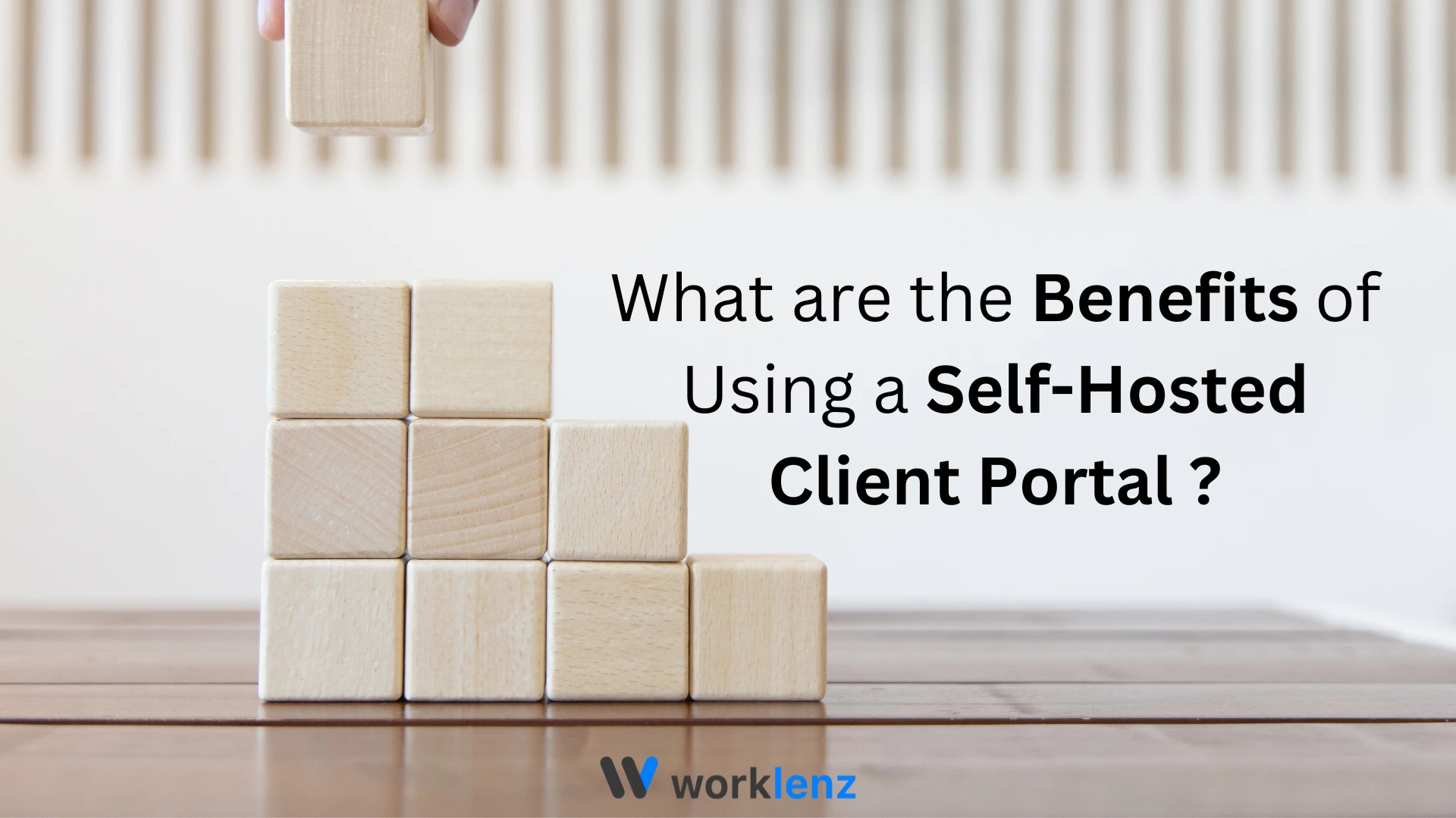 Benefits of Using a Self-Hosted Client Portal