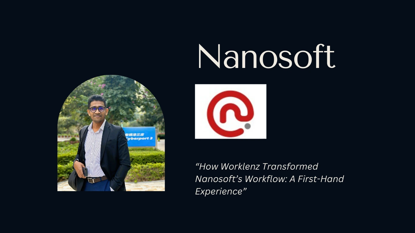 How Nanosoft Transformed Team Productivity with Worklenz