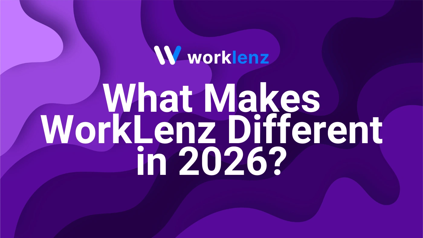 Qué hace diferente a WorkLenz en 2026 y qué viene después