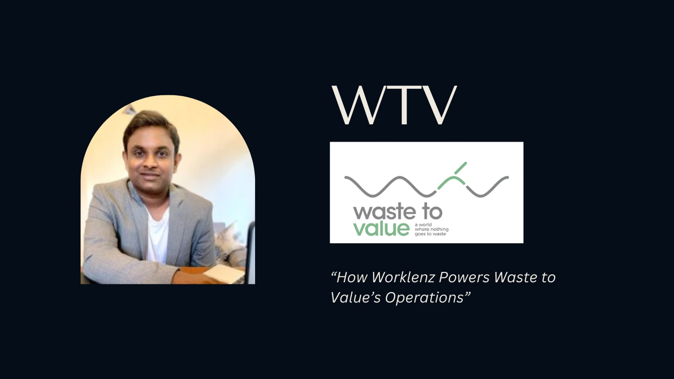 How Worklenz Powers Waste to Value’s Operations